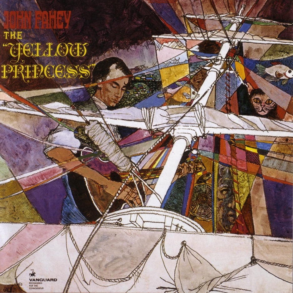 John Fahey - The Yellow Princess